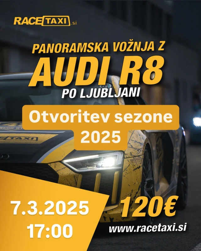 Slovenija, pričela se je sezona!

Taksi vožnje, panoramske vožnje po Ljubljani – doživi noro izkušnjo z R8 in zvokom mogočnega V10!

Rezerviraj svojo adrenalinsko vožnjo zdaj!

www.racetaxi.si
@alfa_gym_ljubljana 
@matsport.si
 @avtokozmetika_m_detailing 
@oneliferally 
@enigmamotorsport 
@rally_shop_si 
@bsavtodoo 
@soklicavtooptika 
@avtolicarstvoplut @heartuned
@rediscrefurbishmentceramicdisc 
@crccustomsolutions